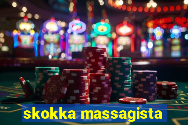skokka massagista